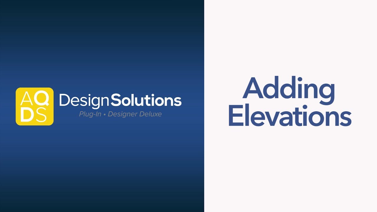 AQ Design Solutions - Add Elevations