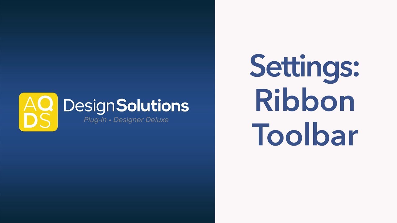 AQ Design Solutions - Ribbon Toolbar